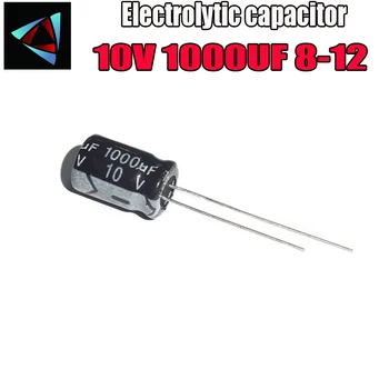

10PCS Higt quality 10V 1000UF 8-12mm 1000UF 10V 8*12 Electrolytic capacitor