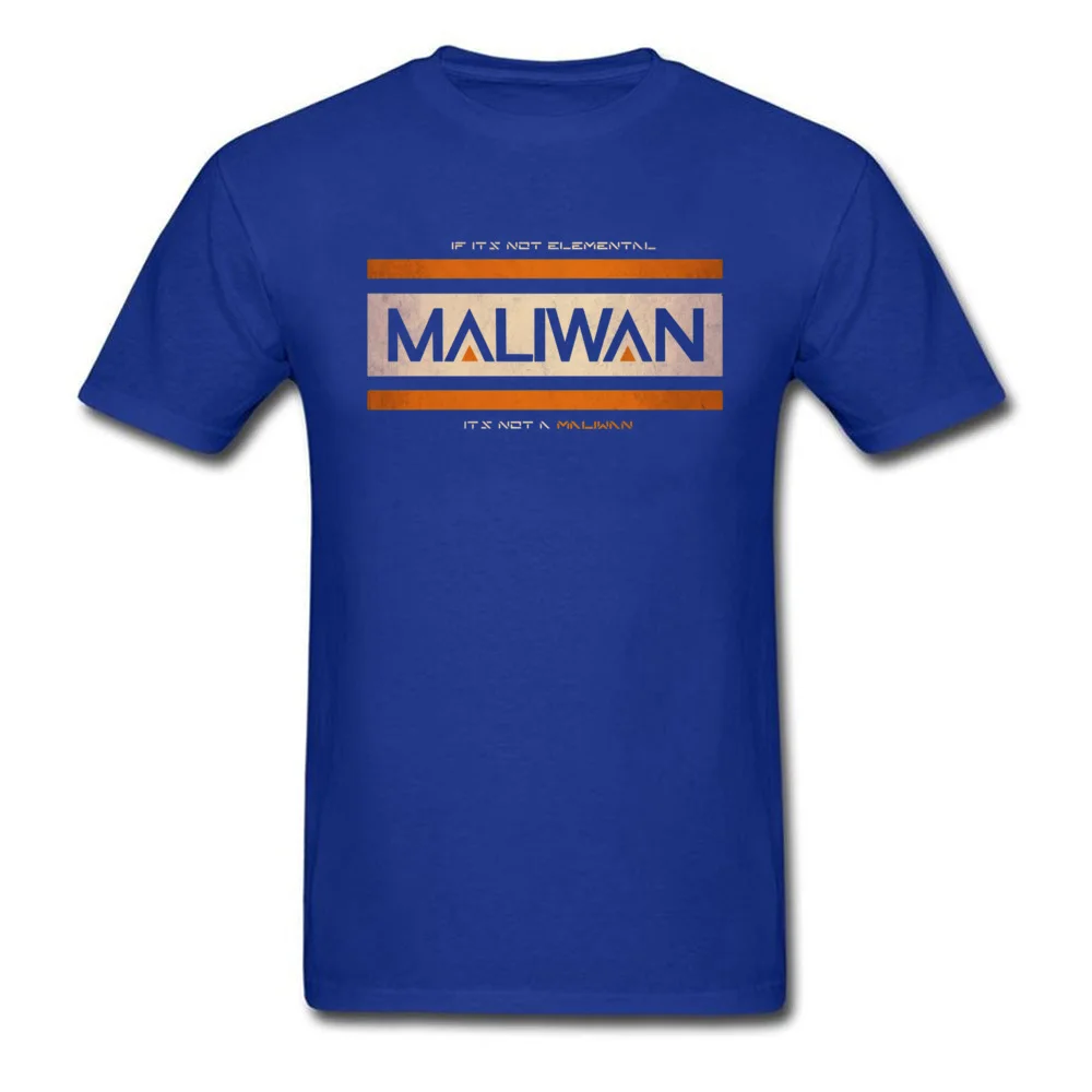 Party Slim Fit T Shirt Short Sleeve for Men 100% Cotton Father Day Crew Neck T-Shirt Summer Tshirts Rife Free Shipping IF ITS NOT ELEMENTAL ITS NOT A MALIWAN 815 blue