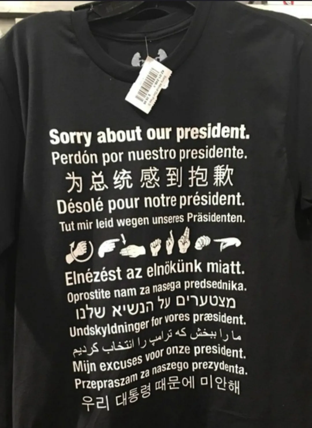 

Hilbilly Sorry About Our President Multi Languages Slogan Unisex t shirts Men Women Anti-Trump Funny Summer Cotton T shirt Women