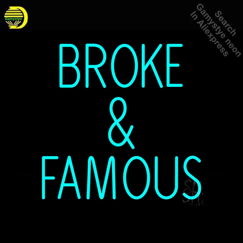 NEON SIGN for Broke And Famous REAL GLASS BEER BAR PUB display Light Signs Signboard neon light signs Dropshipping Art Lamps NEON SIGN for Broke And Famous REAL GLASS BEER BAR PUB display Light Signs Signboard neon light signs Dropshipping Art Lamps