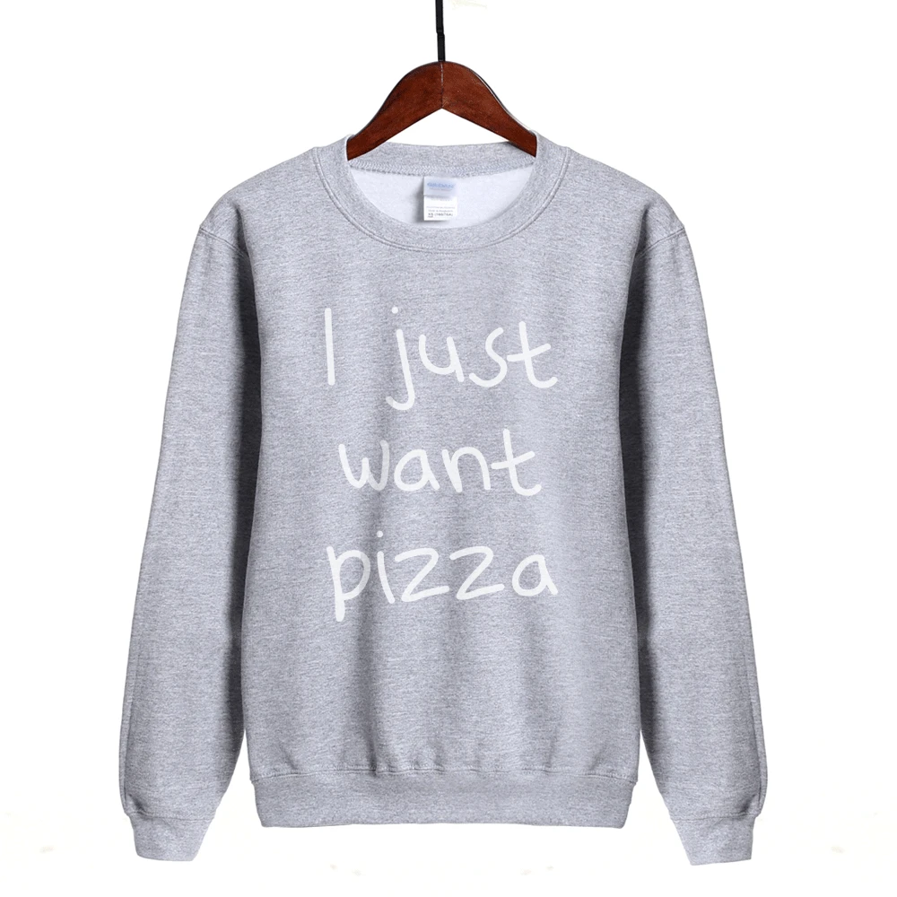 

I Just Want Pizza letters print funny hoodies 2019 spring new style tracksuit women fleece harajuku kawaii black sweatshirt