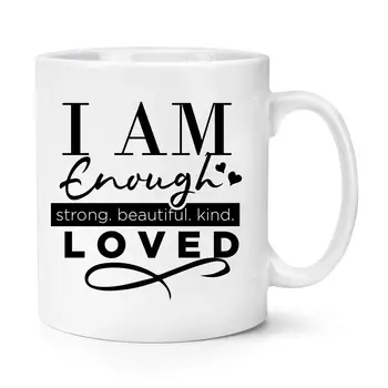 

I Am Enough Mug Strong Person Warrior Inspirational Quote Work Colleague Present