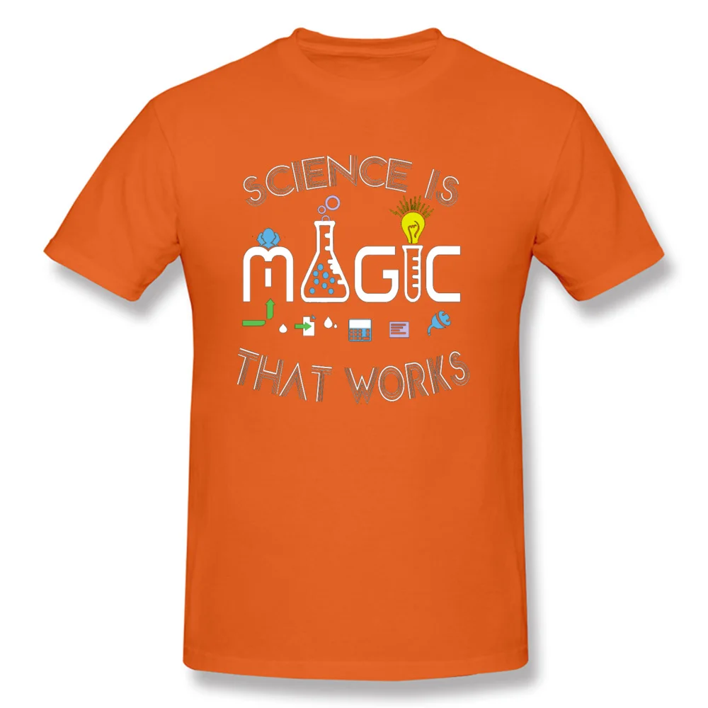 Normal SCIENCE-IS-MAGIC-THAT-WORKS-0601 T-shirts for Male On Sale Summer/Fall Crew Neck All Cotton Short Sleeve T-shirts Tees SCIENCE-IS-MAGIC-THAT-WORKS-0601 orange