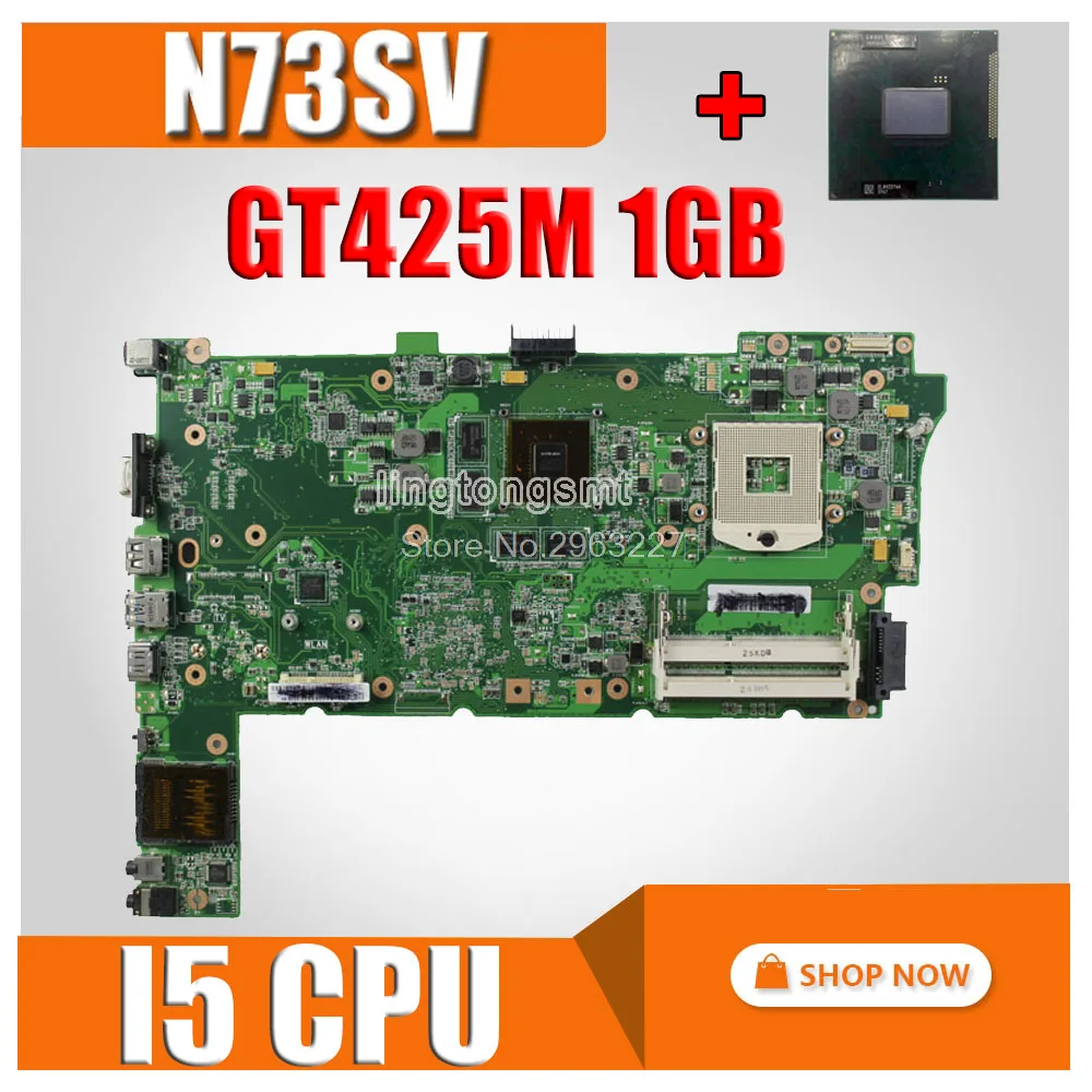 send i5 cpu N73SV Laptop Motherboard 8*memory For ASUS N73SV N73S N73SM motherboard Mainboard test 100% OK GT425M 1GB 3 RAM SLOT send i5 cpu N73SV Laptop Motherboard 8*memory For ASUS N73SV N73S N73SM motherboard Mainboard test 100% OK GT425M 1GB 3 RAM SLOT