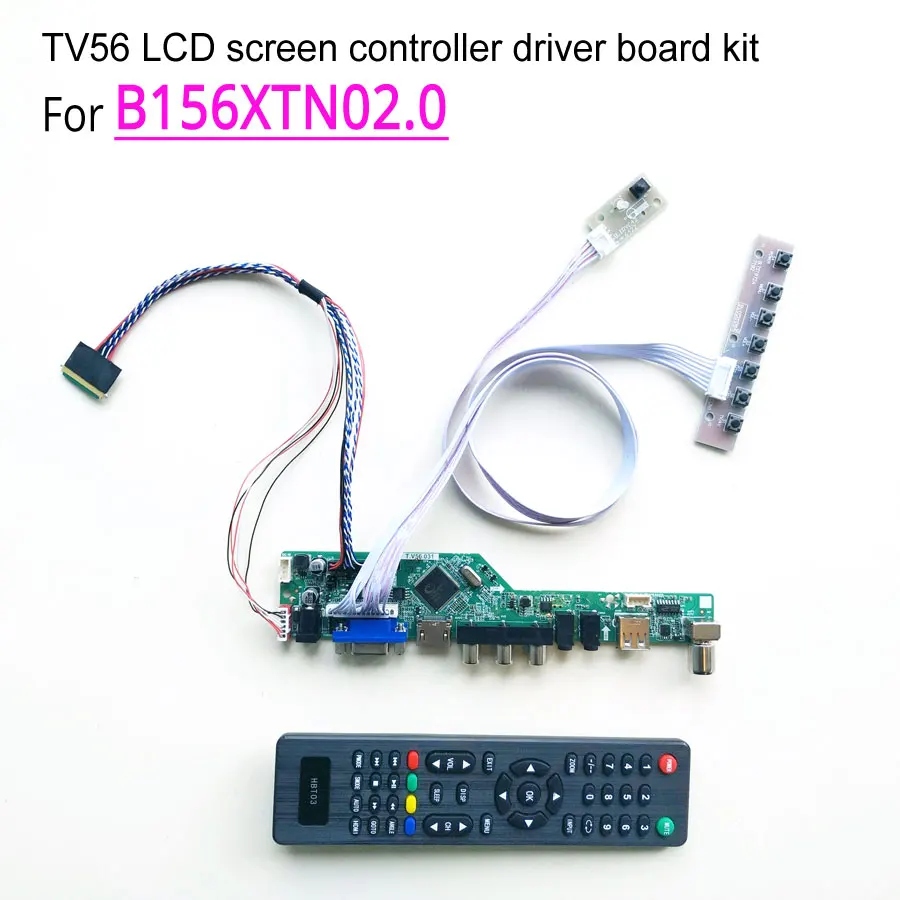 For B156XTN02.0 15.6" LVDS 60Hz WLED 40-pin laptop LCD screen 1366*768 HDMI/VGA/AV/Audio/RF/USB TV56 controller driver board kit