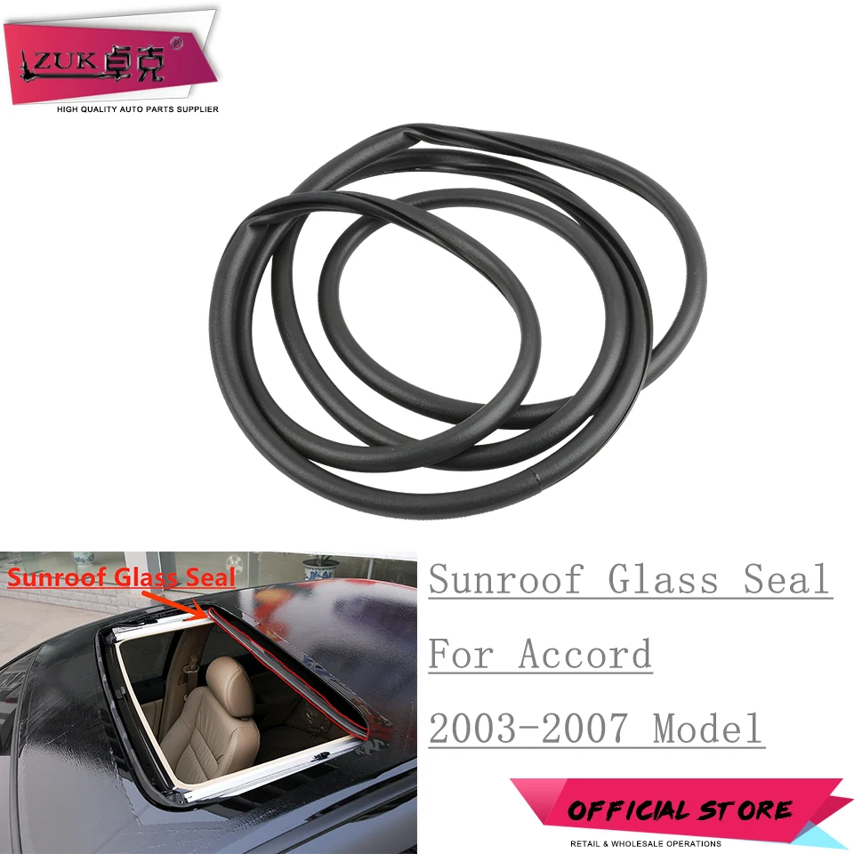ZUK Auto Sunroof Glass Seal Car Sun Roof Window Seal For HONDA ACCORD
