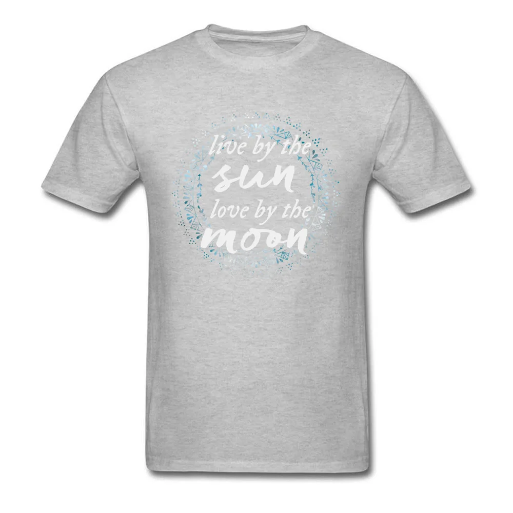 Live by the Sun Love by the Moon_grey