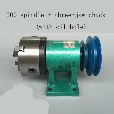

200 spindle + three-jaw chuck /four-jaw chuck (with oil hole)