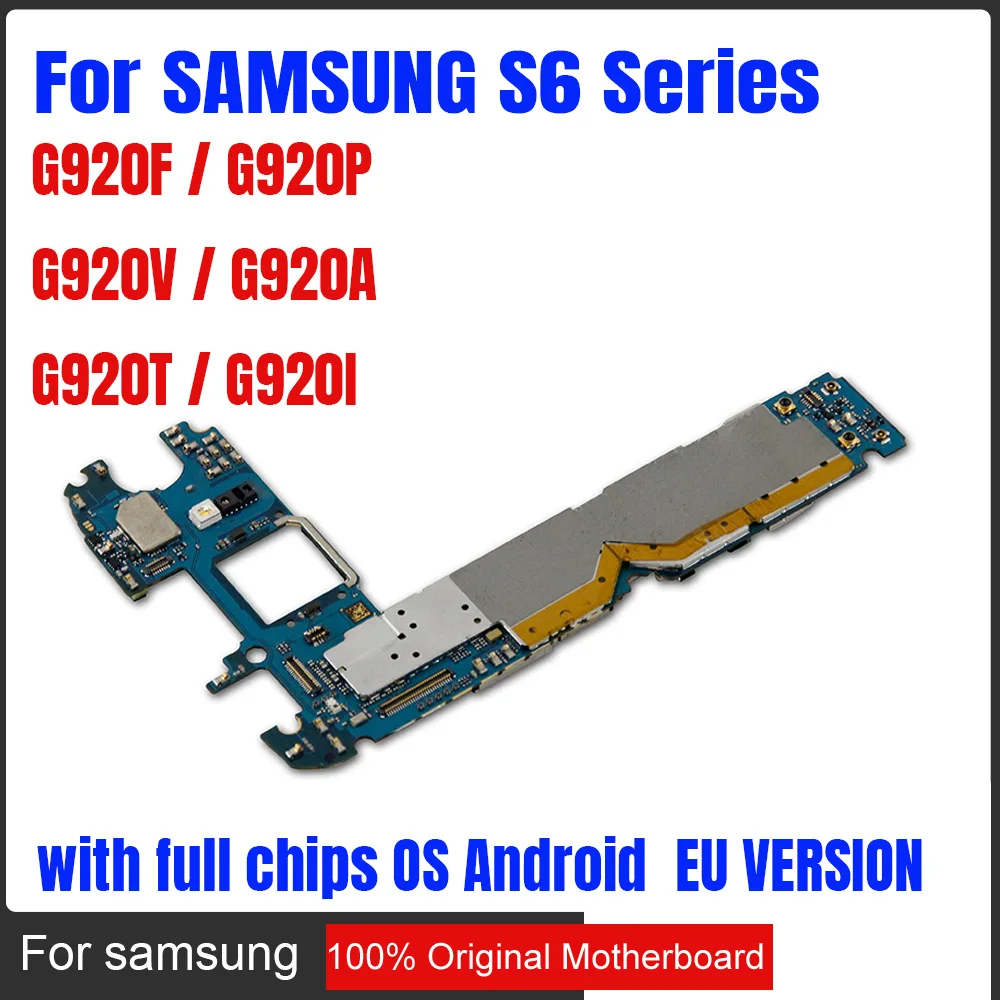 

EU Version 32gb for Samsung Galaxy S6 G920F Motherboard,Original Unlocked for Samsung S6 G920P G920V G920A G920T G920I Mainboard