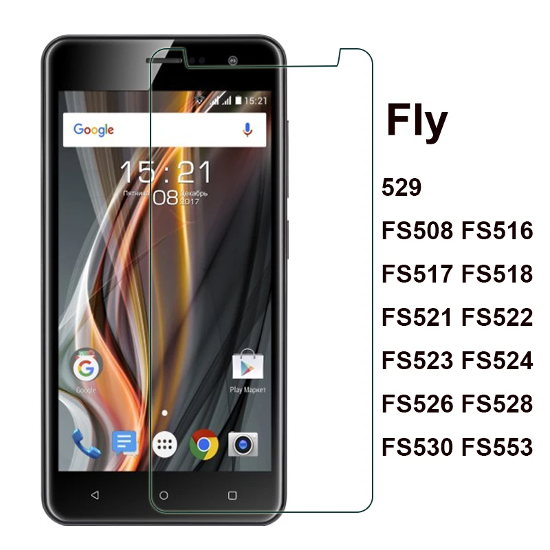 

Tempered Glass For Fly FS516 FS508 FS517 FS518 FS521 FS522 FS523 529 FS524 FS526 FS528 Screen Protector Film on Fly FS530 FS553