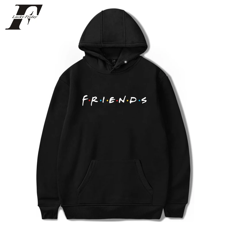 LUCKYFRIDAYF друзья Мода Хип хоп стиль толстовки для мужчин и Женщин Пуловер С
