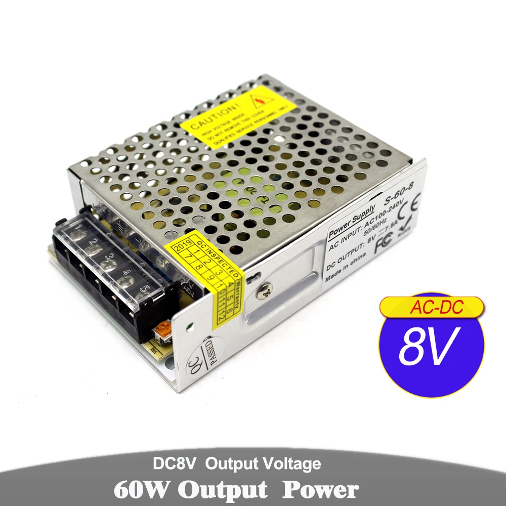 Одиночный выход DC8V 7.5A 60W импульсный источник питания Трансформатор 110v 220v AC DC 8V источник питания для USB освещения CCTV CNC