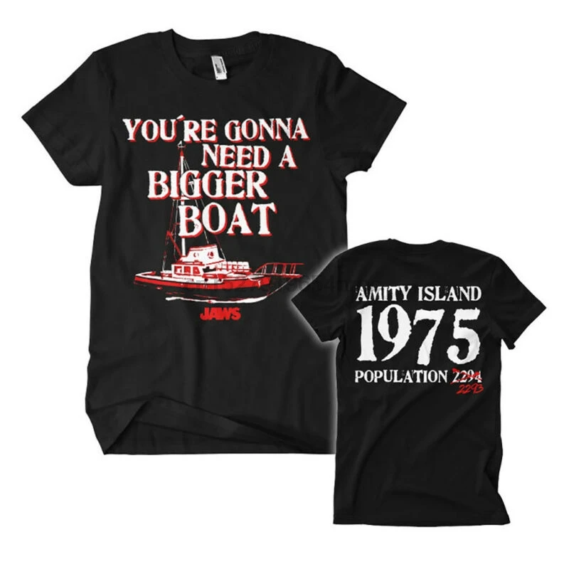 

Jaws Movie Gonna Need A Bigger Boat T-Shirt