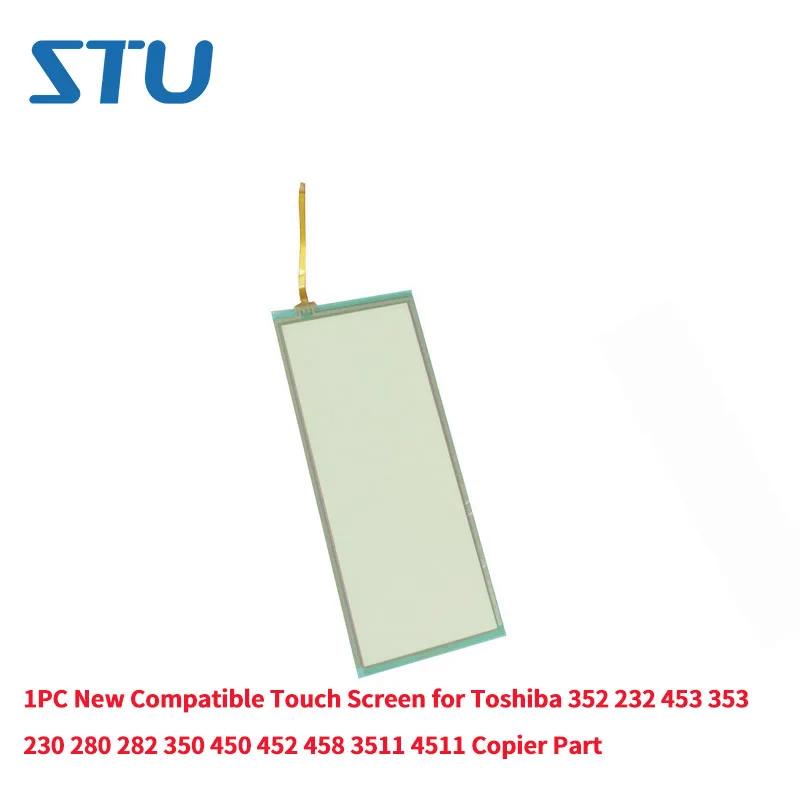 1PC New Compatible Touch Screen for Toshiba 352 232 453 353 230 280 282 350 450 452 458 3511 4511 Copier Part