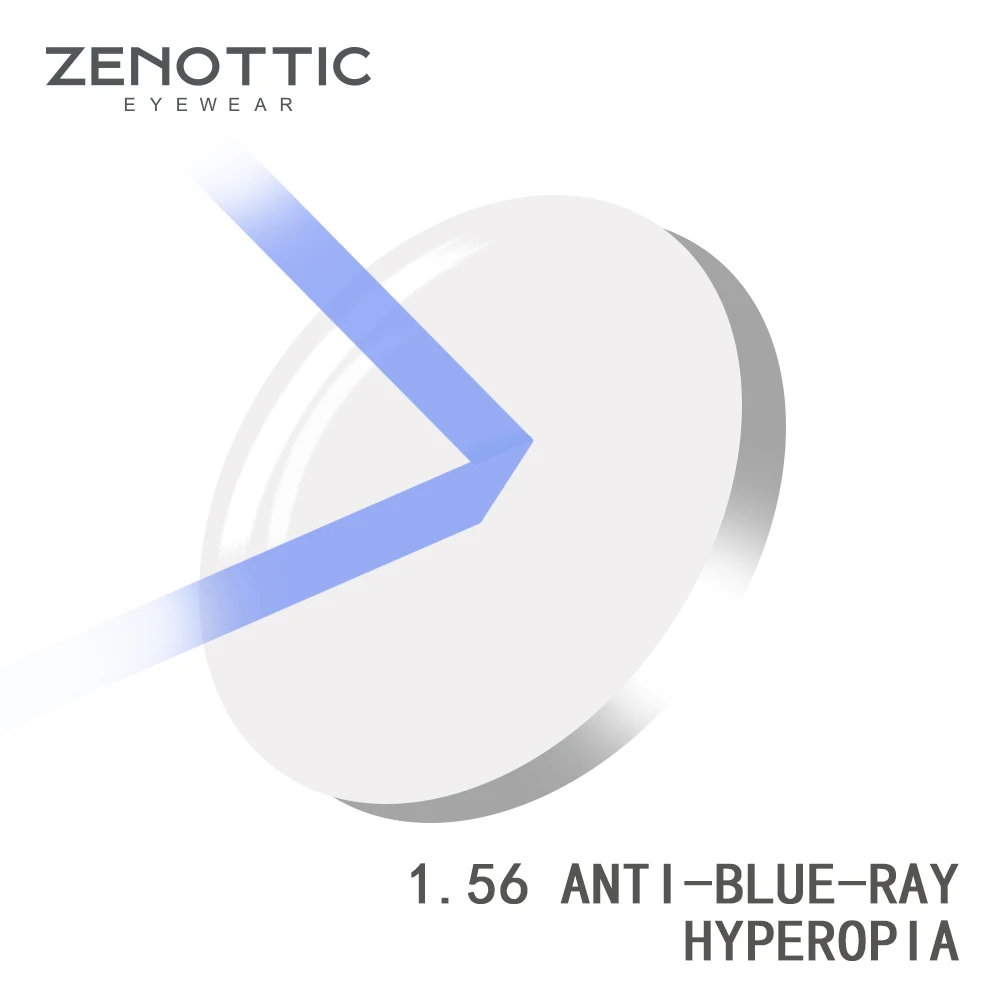 ZENOTTIC Prescription Anti Blue Ray Lens 1.56 1.61 1.67 (+12.00~-12.00) Hyperopia Myopia Presbyopia Optical Lenses