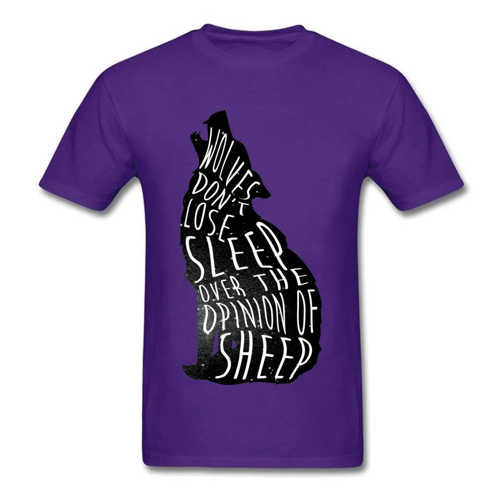 Crazy Casual Short Sleeve T Shirt Autumn Crew Neck All Cotton Men Tshirts Casual Tee Shirt On Sale Wholesale Wolves dont lose sleep over the opinion of sheep purple