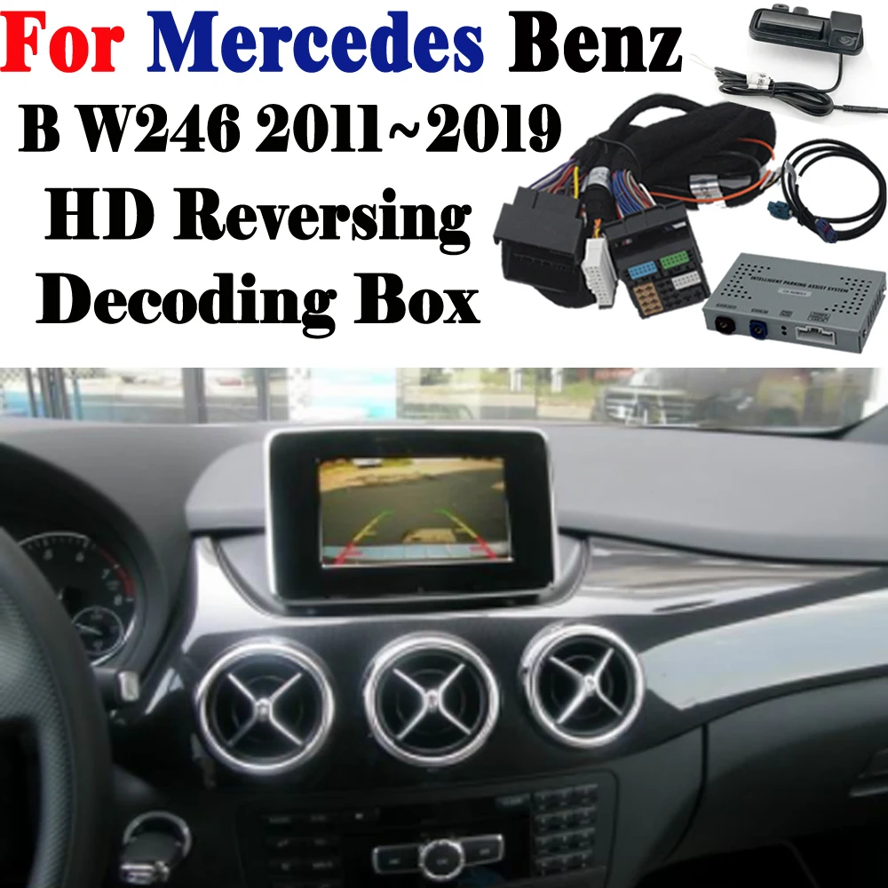 

Front Rear Camera For Mercedes Benz B W246 2011~2019 Adapter Original Screen upgrade Display backup Camera Digital Decoder