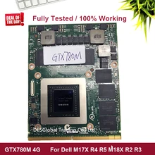 Gtx 780 m gtx780m 4g N14E-GTX-A2 placa de vídeo gráfica para portátil dell alienware m17x r4 r5 m18x r2 r3 totalmente testado 100% trabalho(China)