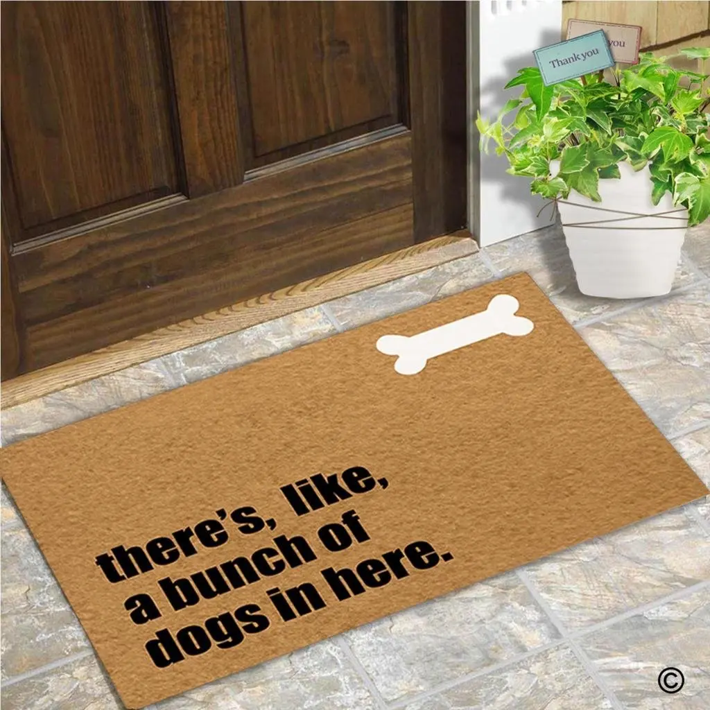 Funny There's,Like,A Bunch Of Dogs In Here Creative Designed Door Mat