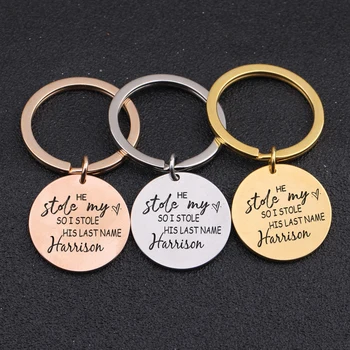 

He Stole My Heart So I Stole His Last Name Hand Print Key Chain Name Private Customized Women Jewelry Bag Charm Key Pendant