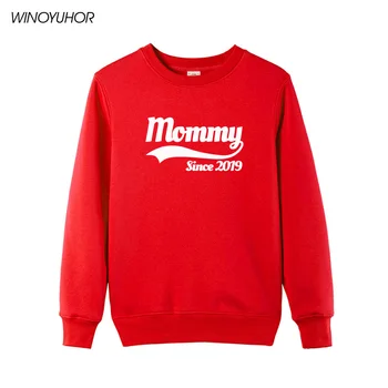 

Mommy Since 2019 Print Hoodies Women Winter Fashion O-neck Fleece Sweatshirts Funny Mother's Day Gift Tops Tracksuit