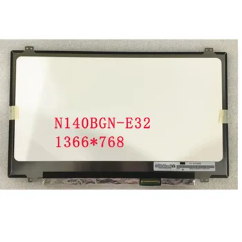 

Free shipping N140BGN-E32 N140BGN E32 14''inch Laptop LCD Screen