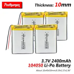 Перезаряжаемые 3,7 V 2400 mAh Li-Po Батарея 104050 для gps MP3 MP4 PDA, камера DIY Батарея для MP3 MP4 DVD MID динамик PDA