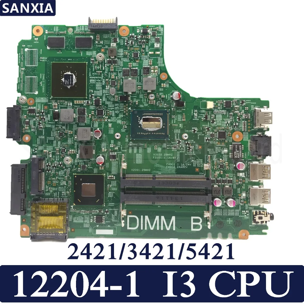 KEFU 12204-1 Laptop motherboard for DELL INSPIRON 2421 3421 5421 Test original mainboard I3 CPU GT625M Graphics card 4 memory KEFU 12204-1 Laptop motherboard for DELL INSPIRON 2421 3421 5421 Test original mainboard I3 CPU GT625M Graphics card 4 memory