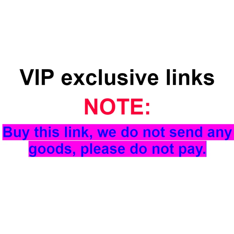 

VIP link, postage, price difference