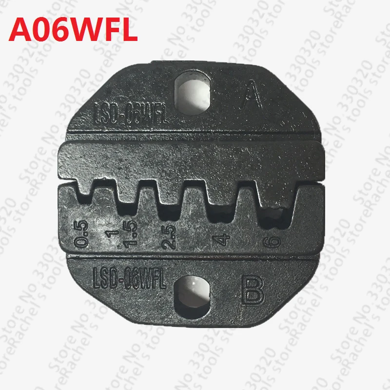 A06WFL наборы штампов для кабельных наконечников наконечники подходят наших LS LY A AP