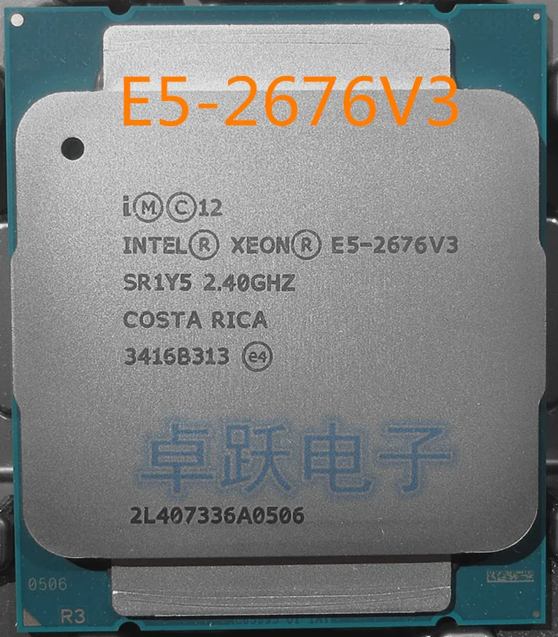 latest processor E5-2676V3 Original Intel Xeon E5-2676 V3 2.40GHz 30M 12CORES 22NM E5 2676 V3 LGA2011-3 120W Processor most powerful processor
