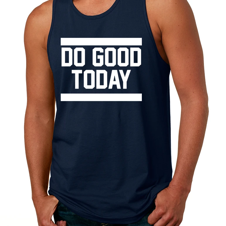 Men's Tank Top Do Good Today Motivation Top