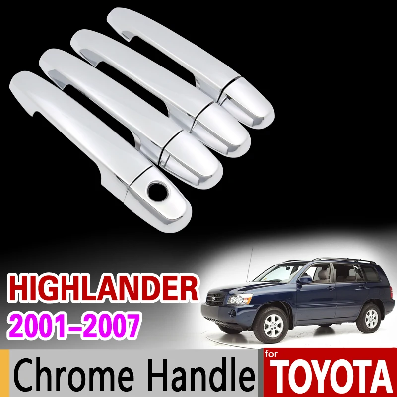 

Хромированная накладка на ручки для Toyota Highlander 2001-2007 XU20, отделка Kluger 2002 2003 2004 2005 2006, аксессуары, стикер для стайлинга автомобиля