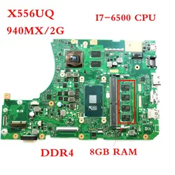 X556UQ I7-6500 процессор с 8 Гб оперативная память 940MX/2 г плата для ASUS X556UQK X556UR X556UV X556U K556UQ Материнская плата ноутбука тестирование работы