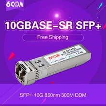 10GBASE-SR SFP+ 850nm 300m многомодовый DDM LC модуль приемопередатчика, для H3C, Dell, Extreme, HUAWEI, Intel, NETGEAR