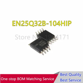 

15Pcs Q32B-104HIP EN25Q32B-104HIP SOP8 High quality