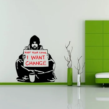 

Free Shipping Geekery BANKSY Art Vinyl Decal Sticker suitable for wall, car, window - keep your coins..beggar homeless ,A2062