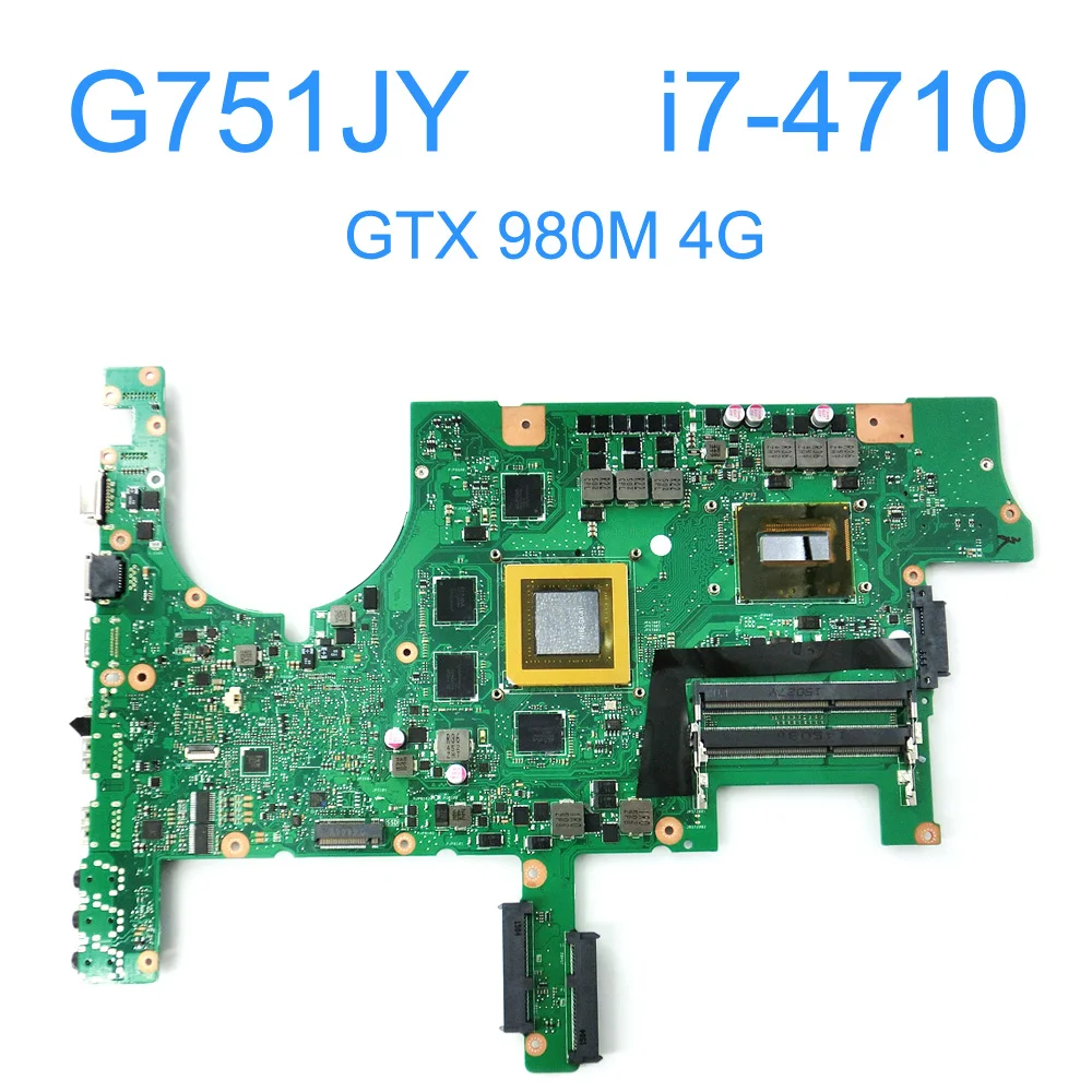 

G751JY GTX 980M/4GB/I7-/4710HQ/4720HQ Laptop Motherboard for ASUS ROG G751 G751J G751JY G751JT G751JS Notebook Mainboard Rev 2.0