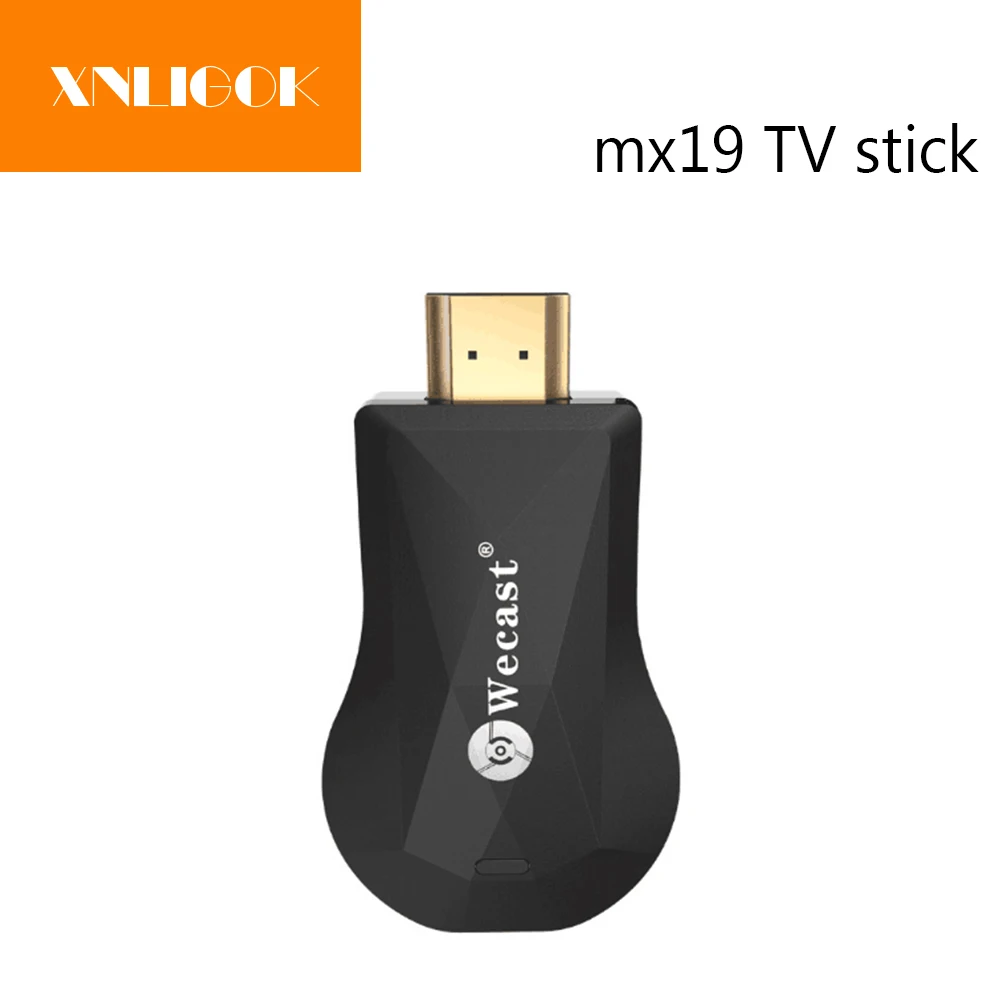 2018 Новый Wecast C3 MX19 беспроводной HDMI донгл приемник Поддержка DLNA/Miracast/Airplay/Мини ПК