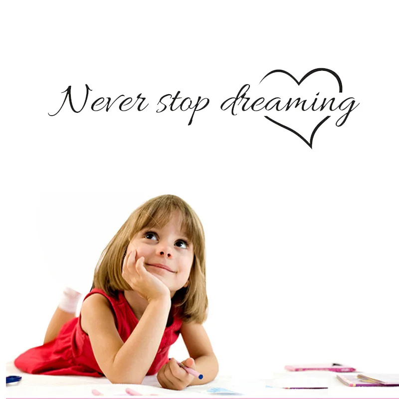 

Never Stop Dreaming Letter Wall Stickers For Living Room Wall Art Bedroom Home Decoration Stickers DIY Art Mural Wallpaper