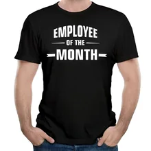 Cool Graphic T Shirts Novelty Short Sleeve O-Neck Mens Employee Of The Month Tees the employee termination handbook