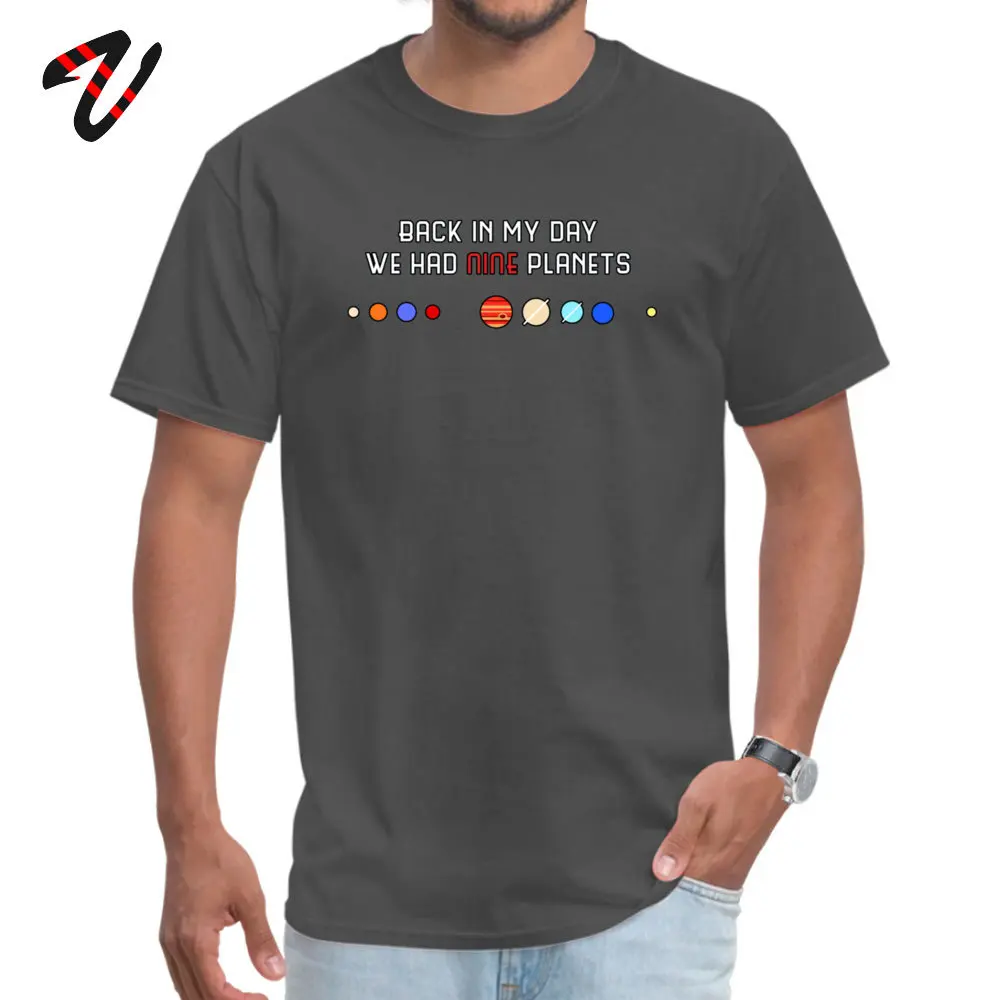We had planets O Neck T-shirts Summer Autumn Tops T Shirt Short Sleeve On Sale 100% Cotton Crazy Tops & Tees Design Men We had 9 planets 8511 carbon