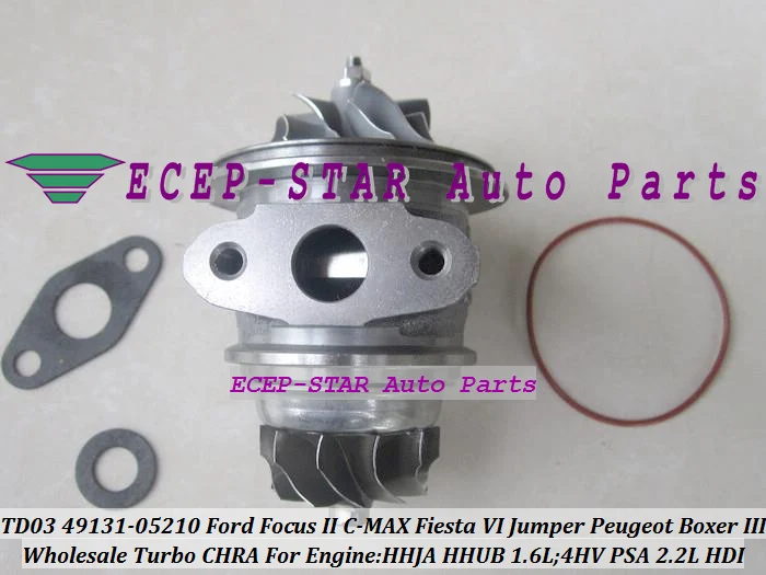 Turbo Cartridge CHRA Core TD03 49131-05210 Turbocharger For Ford Focus II C-MAX Fiesta VI HHJA HHUB 1.6L Jumper Peugeot Boxer III 4HV PSA 2.2L HDI (1)