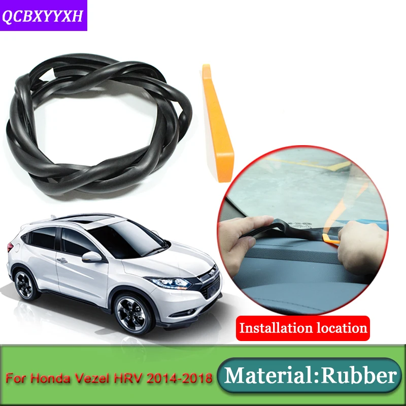 

Car-styling For Honda Vezel HRV 2014-2018 Anti-Noise Soundproof Dustproof Car Dashboard Windshield Sealing Strips Accessories