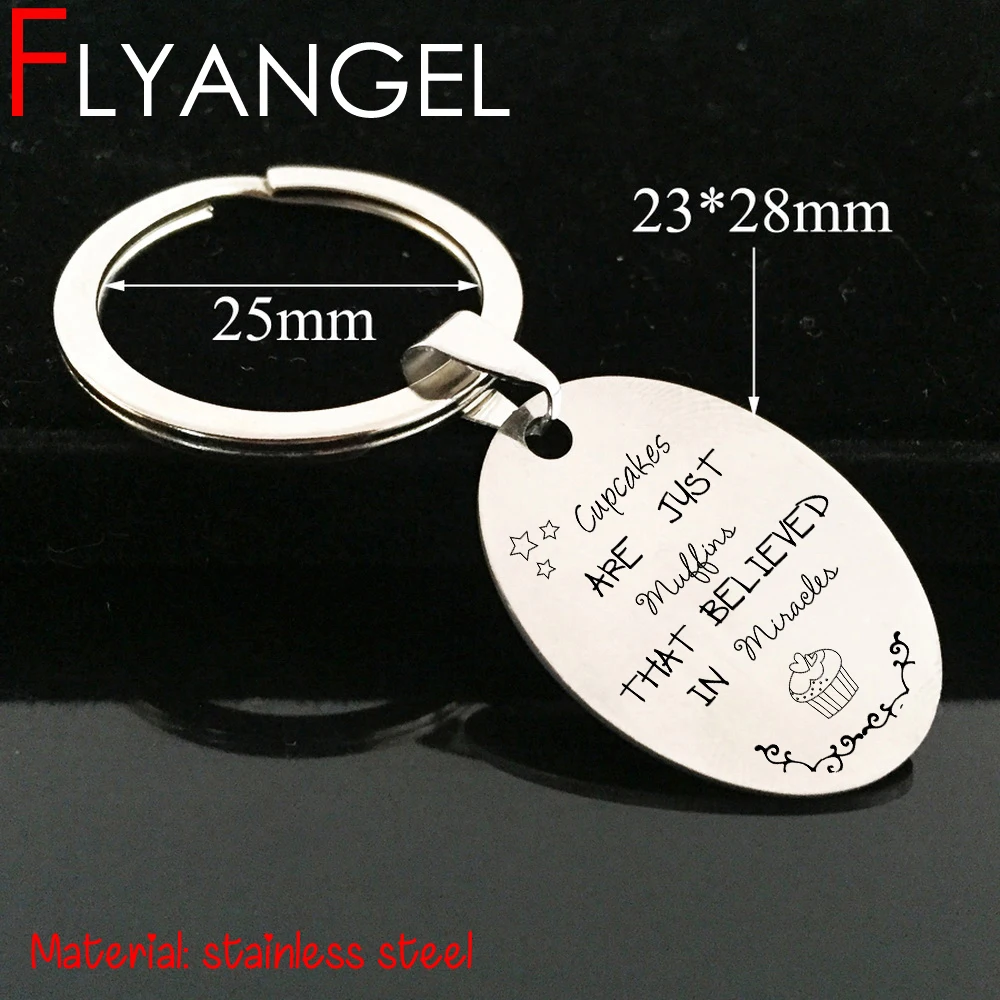 

FLYANGEL Wanderlust Keychain Cupcakes Are Just That Believe Cute Engraved Keyring Bag Charm Jewelry Gifts For Cake Lover