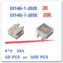 JASNPROSMA 50 шт. 500 шт. 3314G-1-202E 2K 3314G-1-203E 20K 4*4 4x4 мм роторный реstat Ом SMD 3314 3314G триммер
