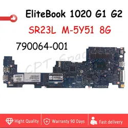 790064-001 материнская плата для ноутбука hp EliteBook 1020 G1 G2 M-5Y51 SR23L cpu 8 Гб ram 6050A2646201-MB-A03 100% полностью протестирована