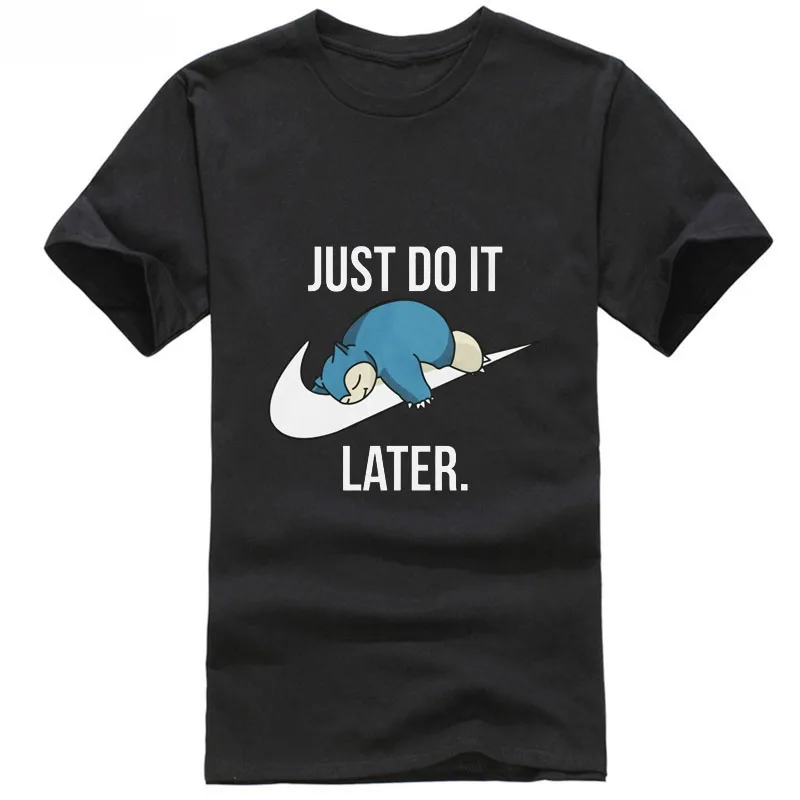 just do it later shirt snorlax