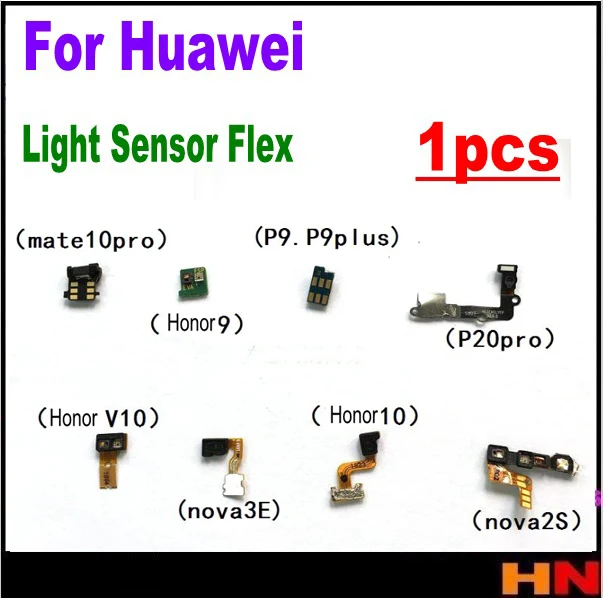 

1pcs For Huawei honor 9 10 V10 nova 3E 2S P9 Plus Light Sensor Flex Cable Flash Fingerprint Conect Flex Cable Replacement Parts
