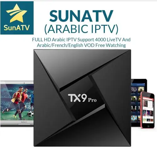 

SUNATV IPTV1 Year included Tanix TX9 Pro Amlogic S912 Set top Box Android 7.1 3G/32G 4000Channels configured France Arab dutch